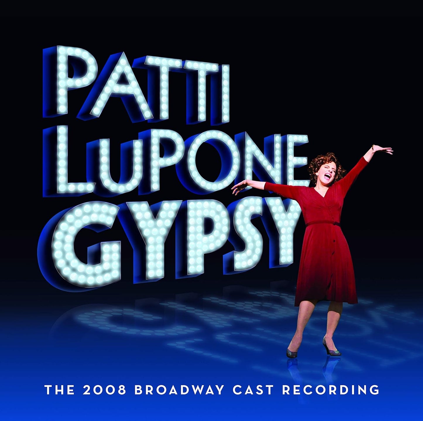 Patti Lupone Gypsy: The 2008 Broadway Cast Album