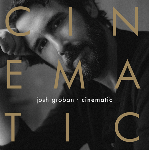 Josh Groban - Cinematic