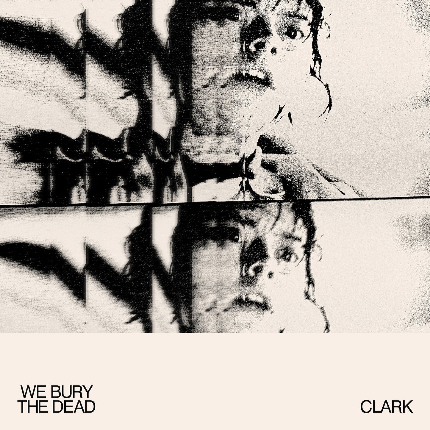 CLARK - We Bury The Dead (Original Motion Picture Soundtrack)