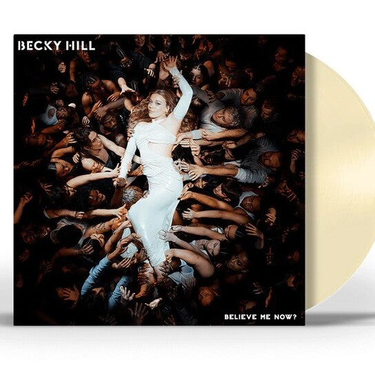 Becky Hill - Believe Me Now?