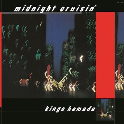 Kingo Hamada midnight cruisin' LPレコード Kingo Hamada - Midnight Cruisin' – Real Groove Records