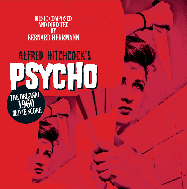 Bernard Herrmann - Alfred Hitchcock’s Psycho - Original Movie Score