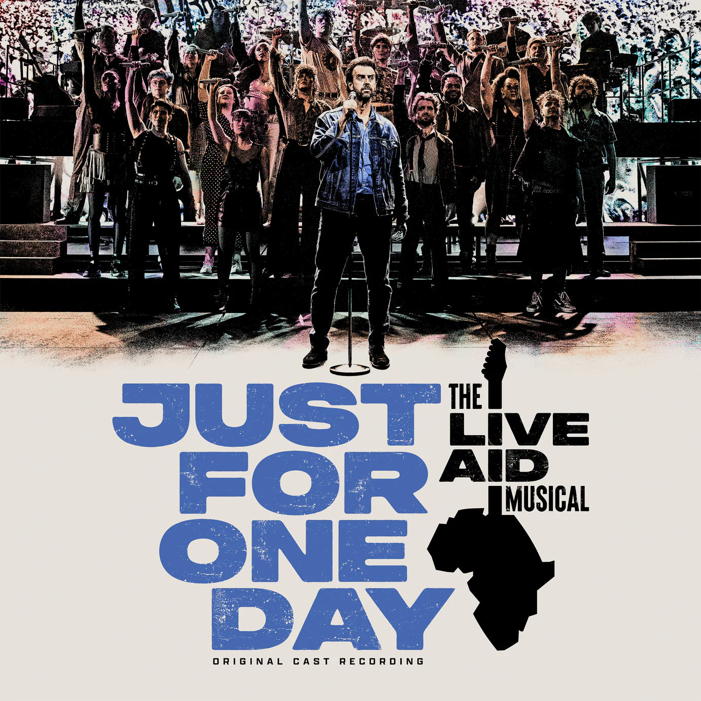Just For One Day -The Live Aid Musical Original Cast Recording