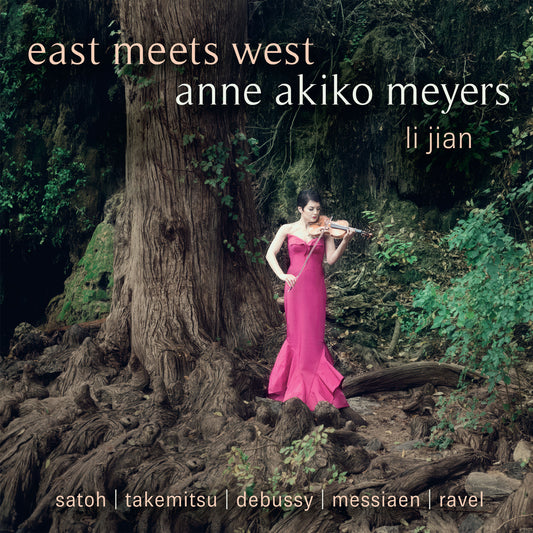 Anne Akiko Meyers - East Meets West