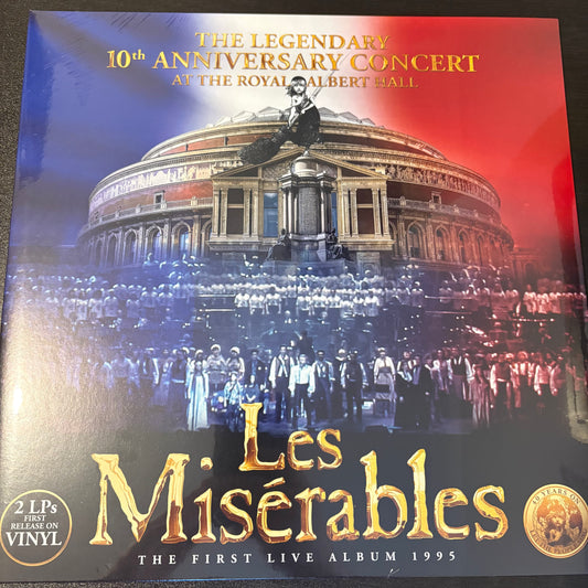 Les Misérables: The Legendary 10th Anniversary Concert at the Royal Albert Hall