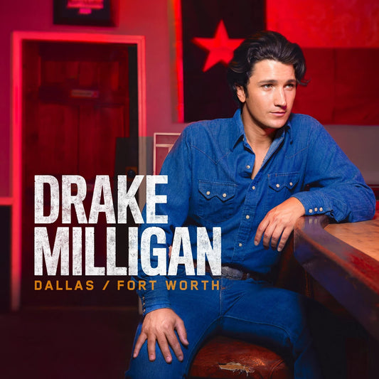 Drake Milligan -  Dallas/Fort Worth